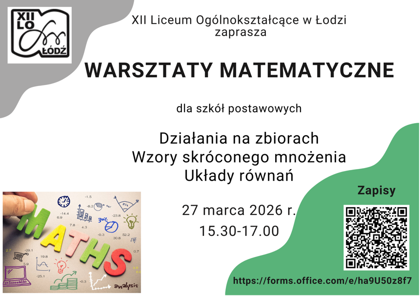 plakat warsztat&oacute;w matematycznych dla uczniow klas si&oacute;dmych i &oacute;smych szk&oacute;ł podstawowych