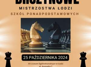 Drużynowe Mistrzostwa Łodzi Szkół Ponadpodstawowych w szachach.